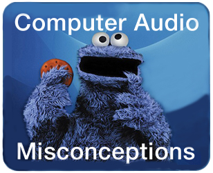 Computer Audio Misconceptions CROP